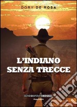 L'indiano senza trecce