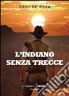 L'indiano senza trecce libro