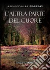 L'altra parte del cuore libro