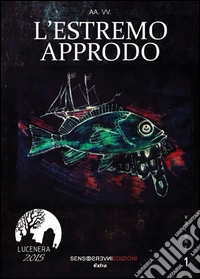 L'estremo approdo libro