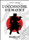 L'occhio del demone libro di Cetta Enrico