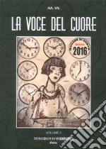 La voce del cuore libro