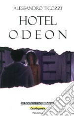 Hotel Odeon libro