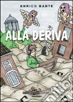 Alla deriva libro