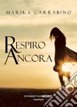 Respiro ancora