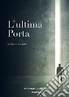 L'ultima porta libro