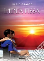 L'idea fissa