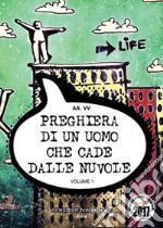 Preghiera di un uomo che cade dalle nuvole libro