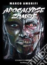 Apocalypse zombie libro