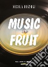 Music fruit libro