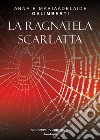 La ragnatela scarlatta libro