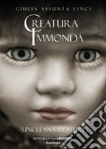 Creatura immonda (Unclean creature) libro