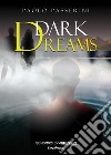 Dark dreams libro