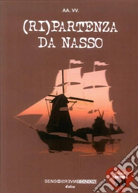 (Ri)partenza da Nasso