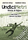 Undicimetri. Storie di rigore libro