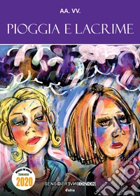 Pioggia e lacrime