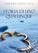 Storia di uno qualunque