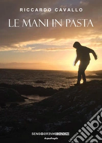 Le mani in pasta libro