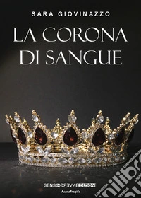 La corona di sangue libro