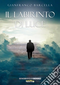 Il labirinto di luce
