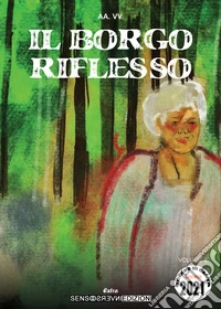 Il borgo riflesso