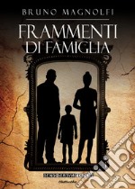 Frammenti di famiglia libro