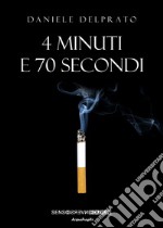 4 minuti e 70 secondi libro