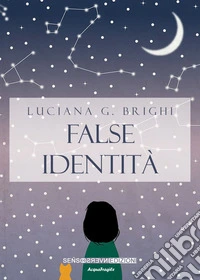 False identità libro