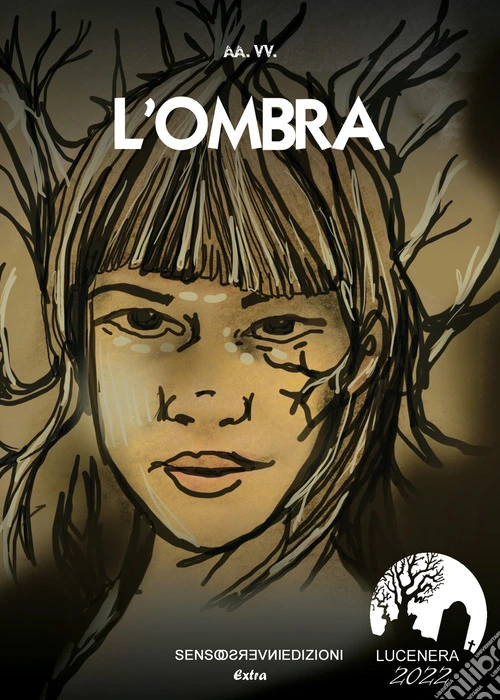 L'ombra. Lucenera 2022