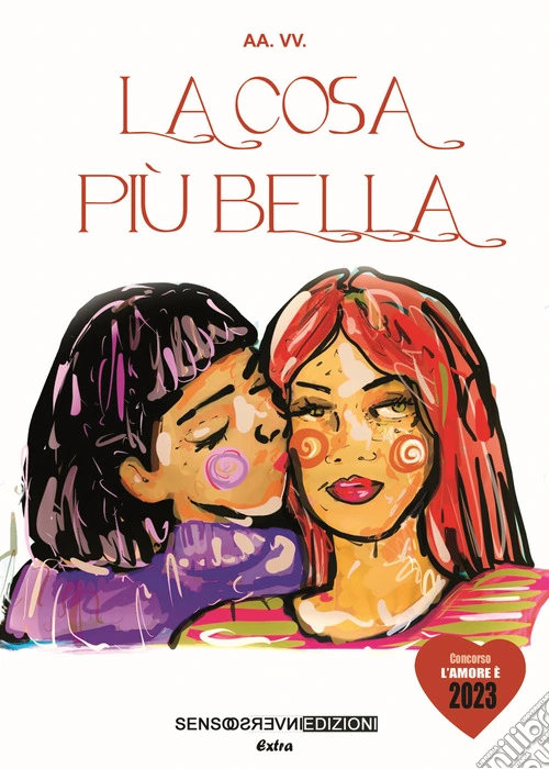La cosa più bella