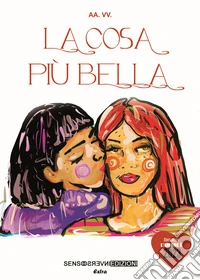 La cosa più bella libro