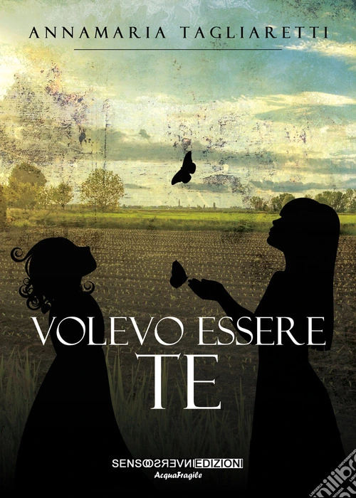 Volevo essere te