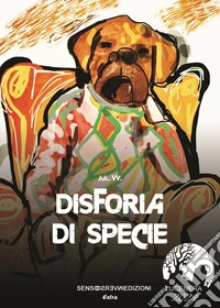 Disforia di specie libro