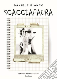 Scacciapaura libro