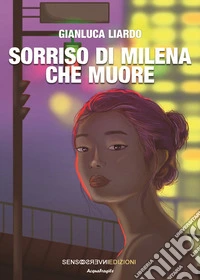 Sorriso di Milena che muore libro