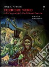 Terrore nero e altri racconti del ciclo di Gerald Canevin libro