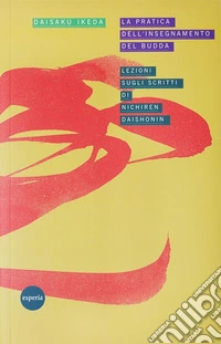 La pratica dell'insegnamento del budda libro