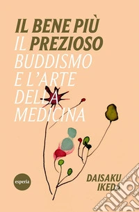 Il bene più prezioso