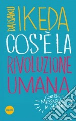 Cos'è la rivoluzione umana libro