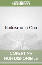 Buddismo in Cina