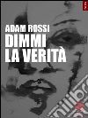 Dimmi la verità libro