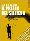 Il prezzo del silenzio libro