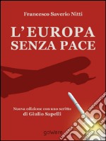L'Europa senza pace libro