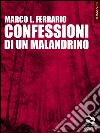 Confessioni di un malandrino libro