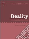 Reality. La realtà tra filosofica e scienze libro