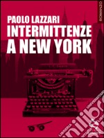 Intermittenze a New York