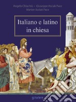 Italiano e latino in chiesa