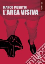 L'area visiva libro