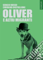 Oliver e altri migranti libro