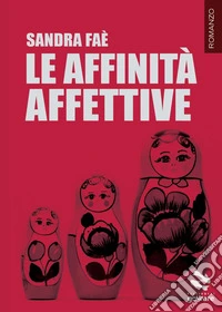 Le affinità affettive